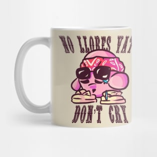 No llores vato, don't cry Mug